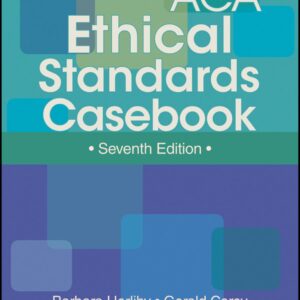 ACA Ethical Standards Casebook 7th Edition
