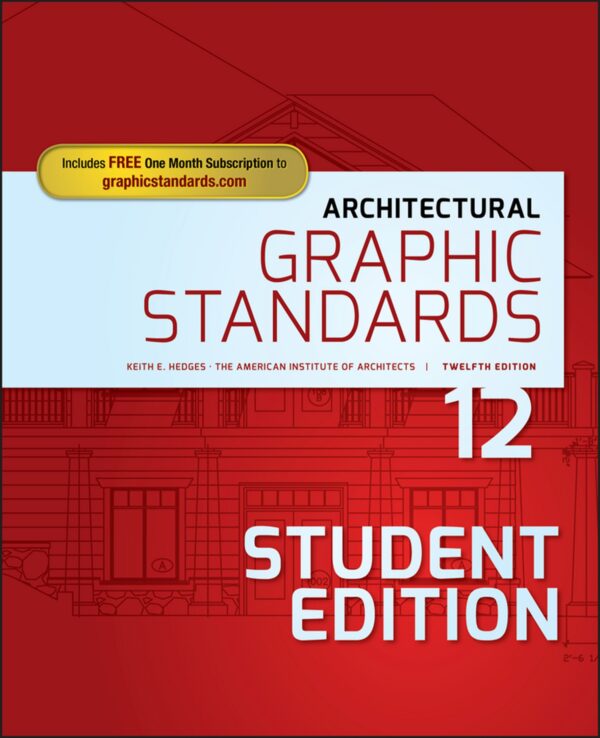 Architectural Graphic Standards Student Edition 12th Edition