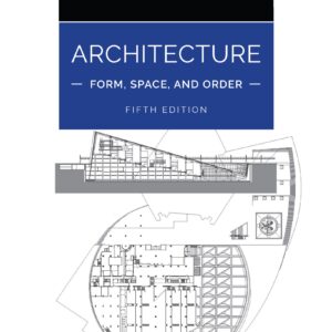 Architecture Form, Space, and Order 5th Edition