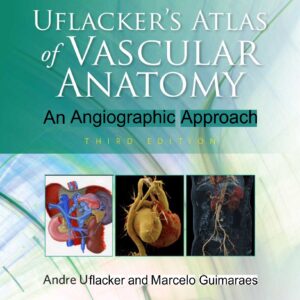 Atlas of Vascular Anatomy 3rd Edition