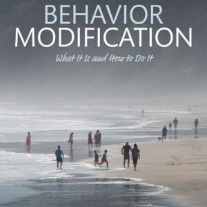 Behavior Modification What It Is and How To Do It 11th Edition