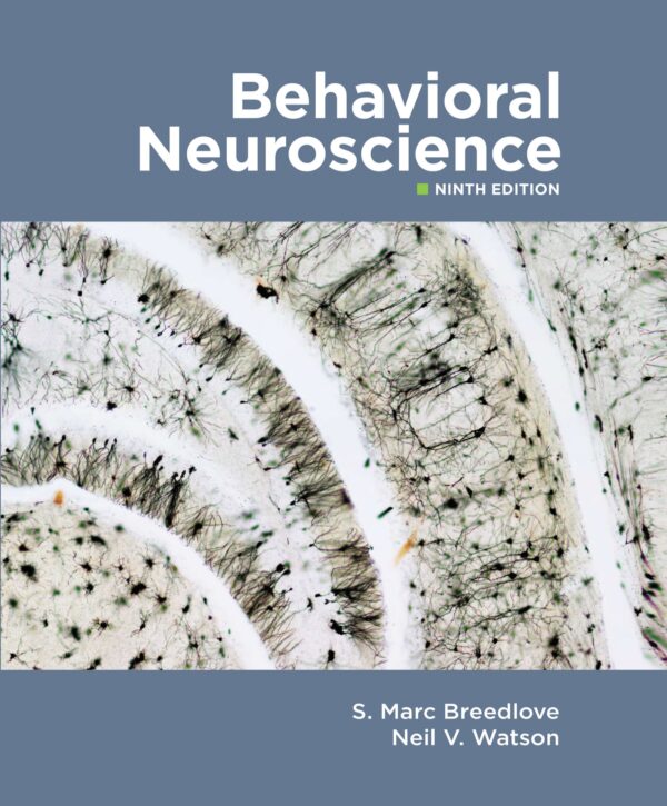 Behavioral Neuroscience 9th Edition