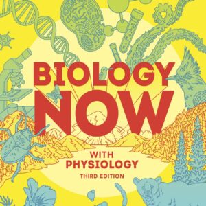 Biology Now with Physiology 3rd Edition