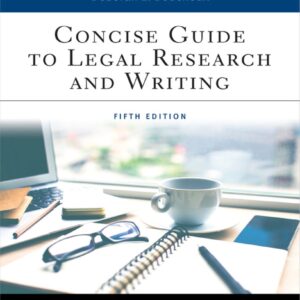 Concise Guide to Legal Research and Writing 5th Edition