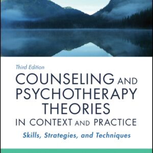 Counseling and Psychotherapy Theories in Context and Practice 3rd Edition