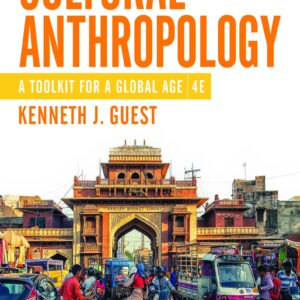 Cultural Anthropology A Toolkit for a Global Age 4th Edition