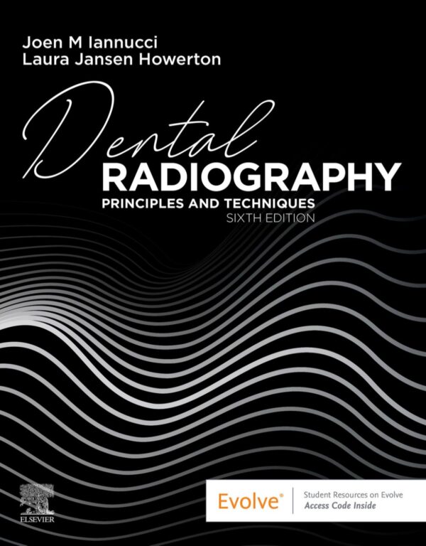 Dental Radiography Principles and Techniques 6th Edition