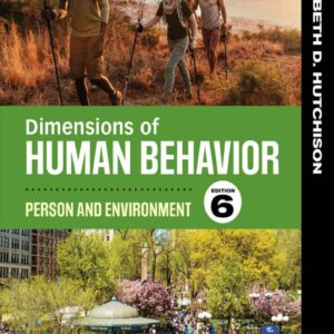 Dimensions of Human Behavior Person and Environment 6th Edition