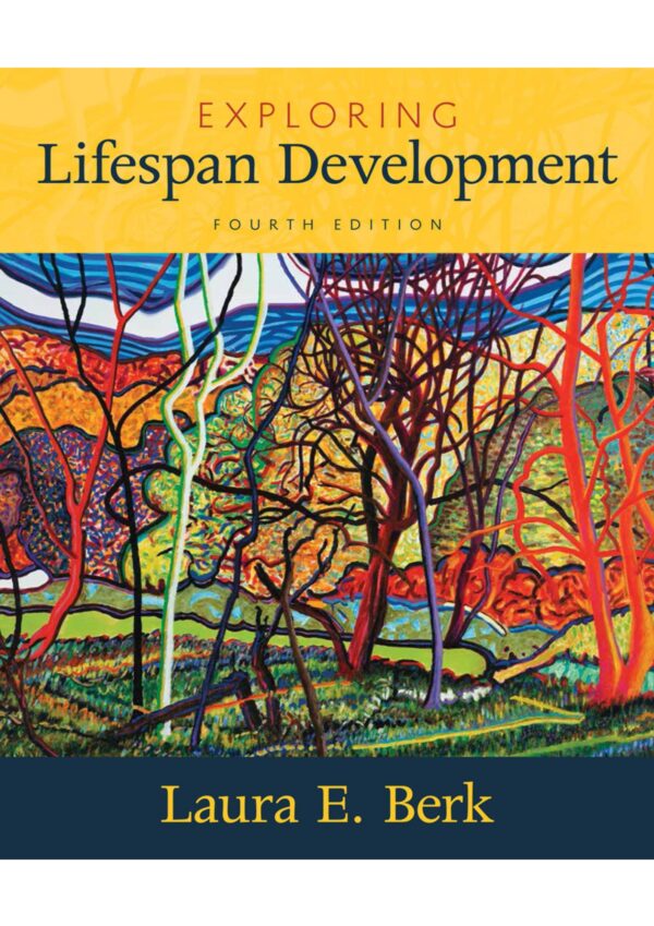 Exploring Lifespan Development 4th Edition