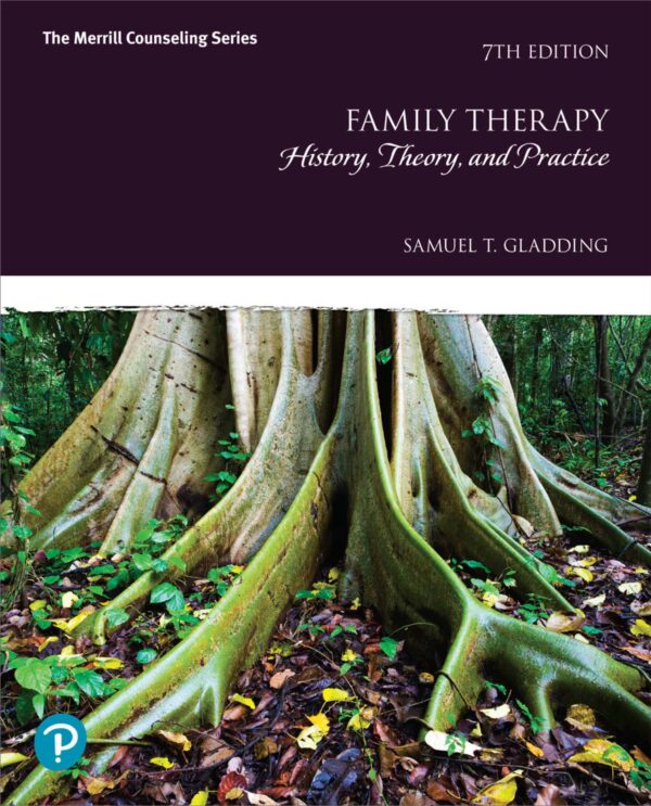 Family Therapy History, Theory, and Practice 7th Edition