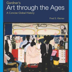 Gardners Art through the Ages A Concise Global History