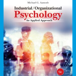 Industrial/Organizational Psychology: An Applied Approach 9th Edition
