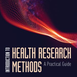 Introduction to Health Research Methods A Practical Guide 3rd Edition