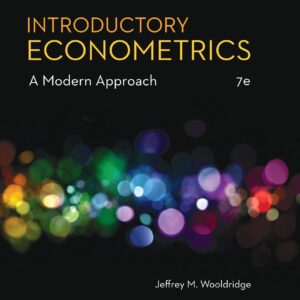 Introductory Econometrics A Modern Approach 7th Edition
