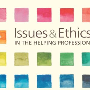 Issues and Ethics in the Helping Professions 10th Edition