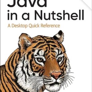 Java in a Nutshell A Desktop Quick Reference 8th Edition