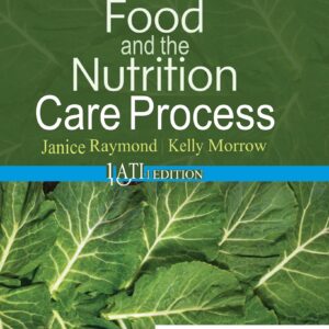Krause and Mahan’s Food and the Nutrition Care Process 16th Edition