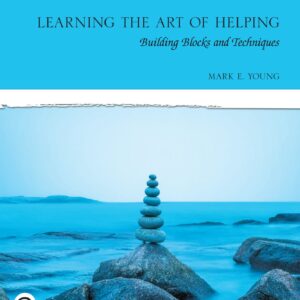 Learning the Art of Helping Building Blocks and Techniques 7th Edition