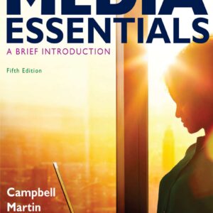 Media Essentials A Brief Introduction 5th Edition