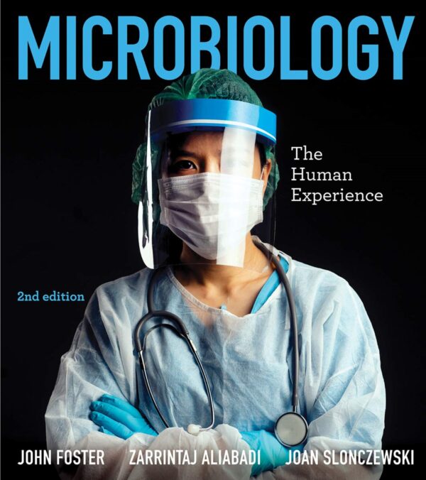 Microbiology The Human Experience 2nd Edition