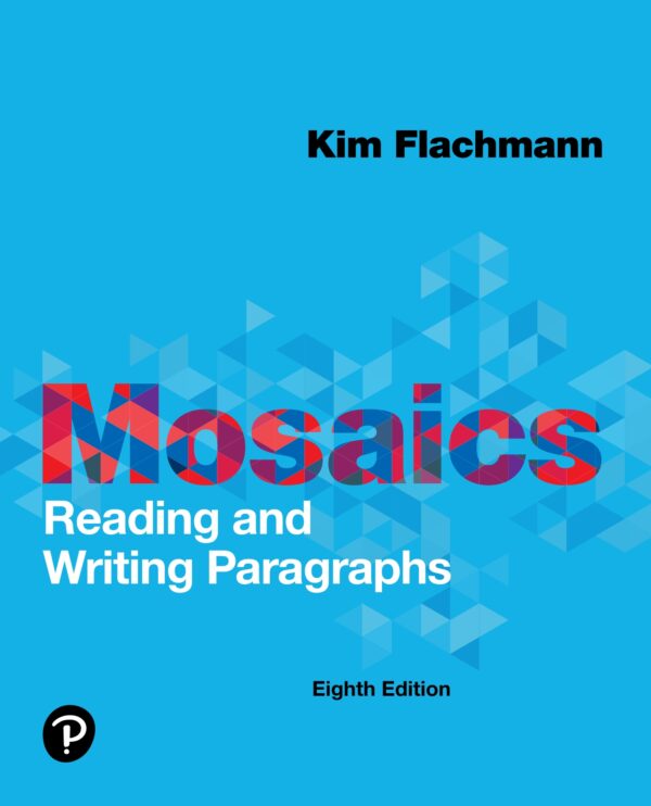 Mosaics Reading and Writing Paragraphs 8th Edition