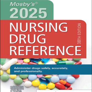 Mosby's 2025 Nursing Drug Reference 38th Edition
