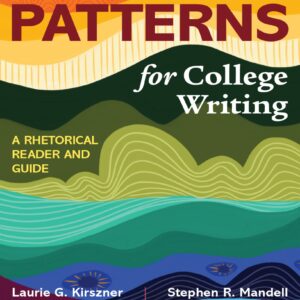 Patterns for College Writing A Rhetorical Reader and Guide 16th Edition