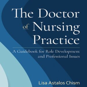 The Doctor of Nursing Practice 5th Edition