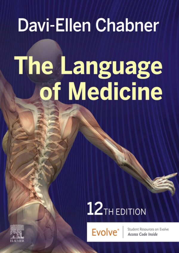 The Language Of Medicine 12th Edition