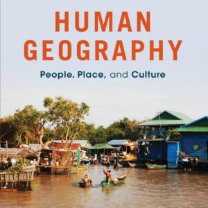 Human Geography People Place and Culture 11th Edition