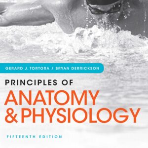 Principles of Anatomy and Physiology 15th Edition