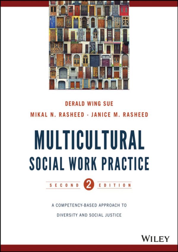 Multicultural Social Work Practice A Competency-Based Approach to Diversity and Social Justice 2nd Edition