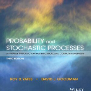 Probability and Stochastic Processes A Friendly Introduction For Electrical And Computer Engineers 3rd Edition