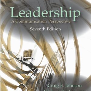 Leadership A Communication Perspective 7th Edition