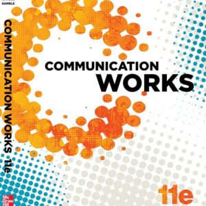 Communication Works 11th Edition