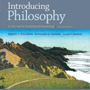 Introducing Philosophy A Text With Integrated Readings 11th Edition