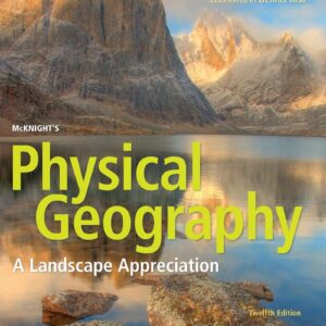 McKnight's Physical Geography A Landscape Appreciation 12th Edition