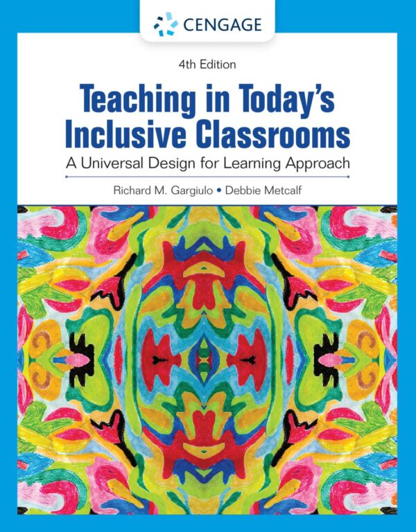 Teaching in Todays Inclusive Classrooms A Universal Design for Learning Approach 4th Edition