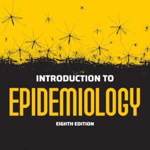 Introduction to Epidemiology 8th Edition
